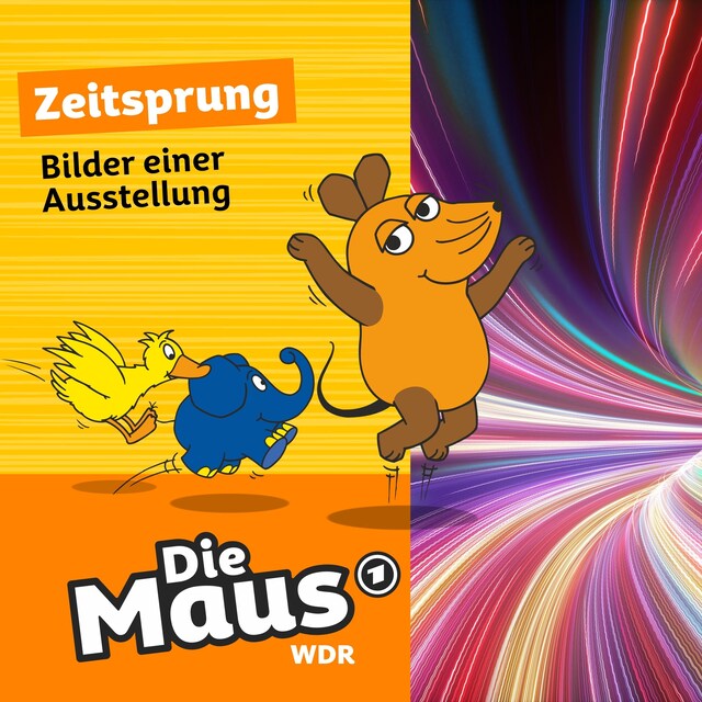 Copertina del libro per Die Maus, Zeitsprung, Folge 15: Bilder einer Ausstellung