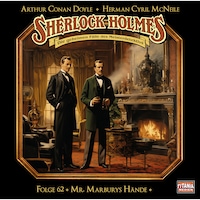 Sherlock Holmes - Die geheimen Fälle des Meisterdetektivs, Folge 62: Mr. Marburys Hände