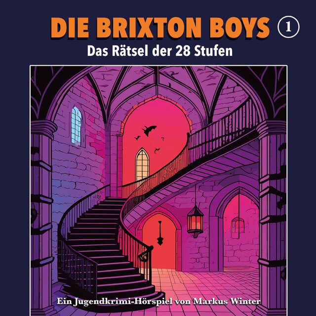 Book cover for Die Brixton Boys, Folge 1: Das Rätsel der 28 Stufen