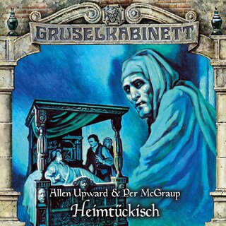Gruselkabinett, Folge 195: Heimtückisch als Hörbuch