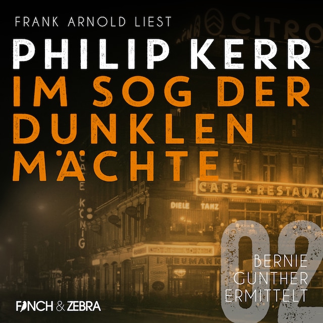 Couverture de livre pour Im Sog der dunklen Mächte - Bernie Gunther ermittelt, Band 2 (ungekürzte Lesung)