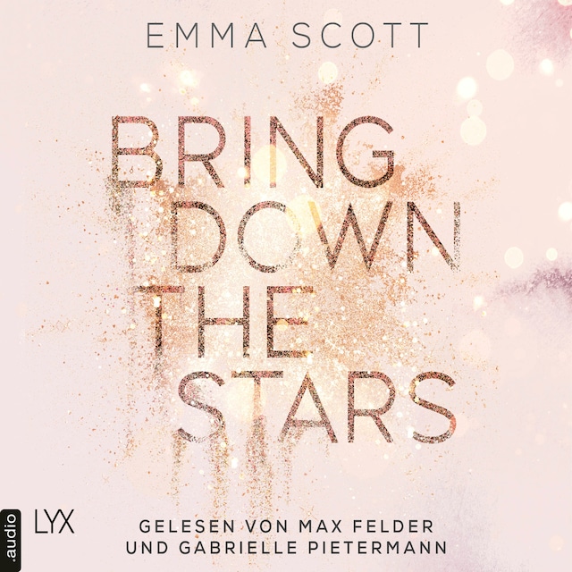 Buchcover für Bring Down the Stars - Beautiful-Hearts-Duett, Teil 1 (ungekürzt)