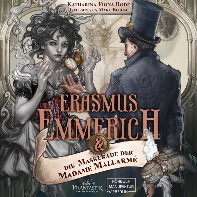 Couverture de livre pour Erasmus Emmerich & die Maskerade der Madame Mallarmé - Erasmus Emmerich, Band 1 (ungekürzt)