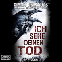 Ich sehe deinen Tod (ungekürzt)
