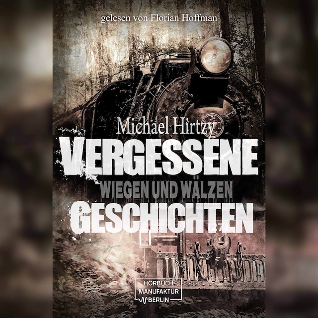 Book cover for Wiegen und Wälzen - Vergessene Geschichten, Band 2 (ungekürzt)
