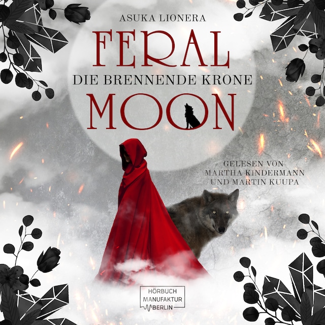 Okładka książki dla Die brennende Krone - Feral Moon, Band 3 (ungekürzt)
