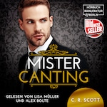 Mister Canting (ungekürzt)