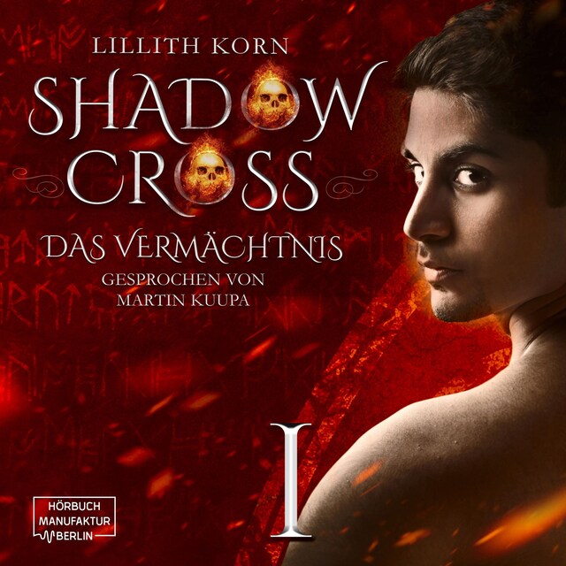Book cover for Das Vermächtnis - Shadowcross, Band 1 (ungekürzt)