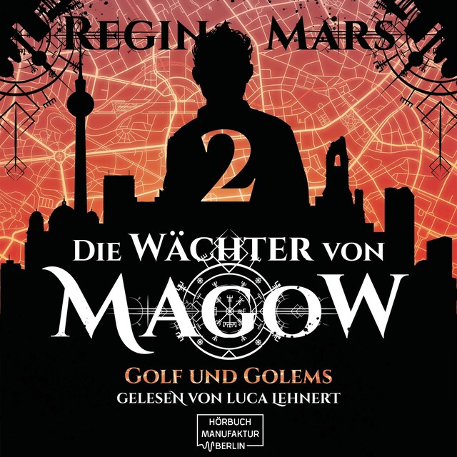 Portada de libro para Golf und Golems - Wächter von Magow, Band 2 (ungekürzt)