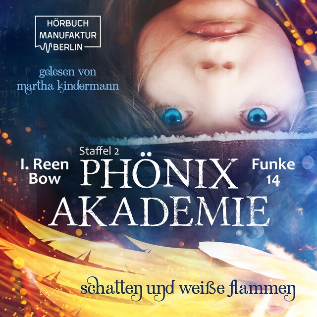 Couverture de livre pour Schatten und weiße Flammen - Phönixakademie, Band 14 (ungekürzt)