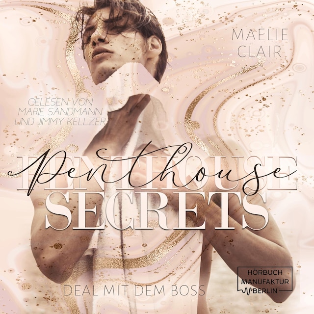 Couverture de livre pour Penthouse Secrets - Boss Romance - Deal mit dem Boss, Band 2 (ungekürzt)