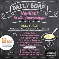 Jackpot - Daily Soap - Verliebt in die Tagessuppe - Sonntag, Band 7 (ungekürzt)