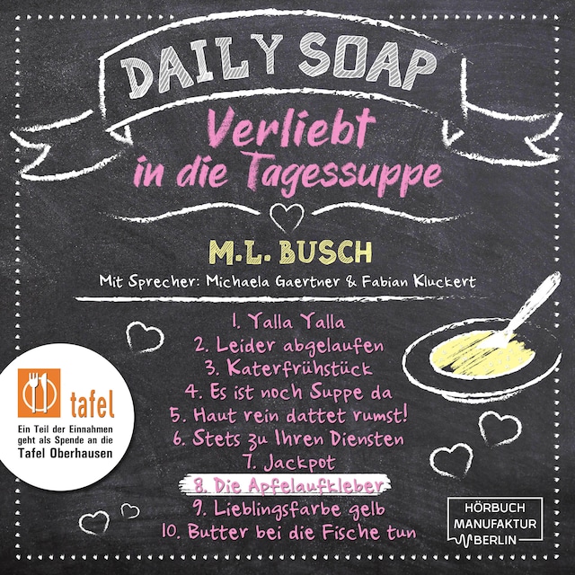Kirjankansi teokselle Die Apfelaufkleber - Daily Soap - Verliebt in die Tagessuppe - Montag, Band 8 (ungekürzt)