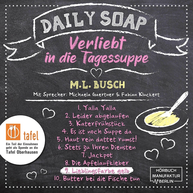 Bogomslag for Lieblingsfarbe gelb - Daily Soap - Verliebt in die Tagessuppe - Dienstag, Band 9 (ungekürzt)