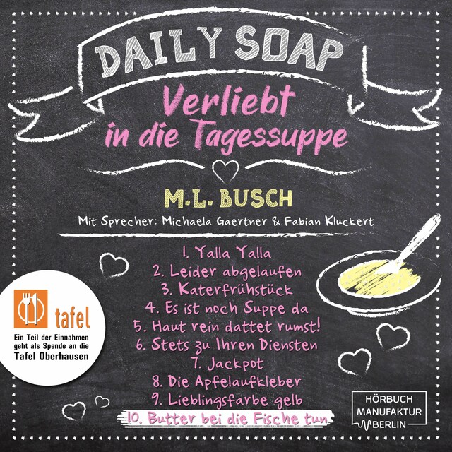 Portada de libro para Butter bei die Fische tun - Daily Soap - Verliebt in die Tagessuppe - Mittwoch, Band 10 (ungekürzt)