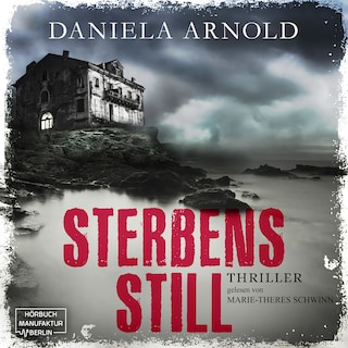Sterbensstill (ungekürzt) als Hörbuch