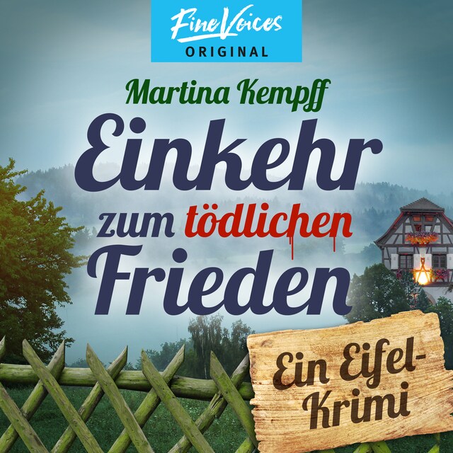 Buchcover für Einkehr zum tödlichen Frieden - Ein Eifel-Krimi, Band 1 (ungekürzt)