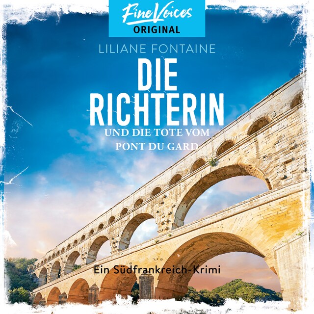 Bogomslag for Die Richterin und die Tote vom Pont du Gard - Ein Südfrankreich-Krimi, Band 1 (ungekürzt)