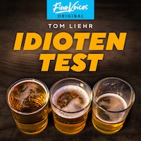 Idiotentest (ungekürzt)