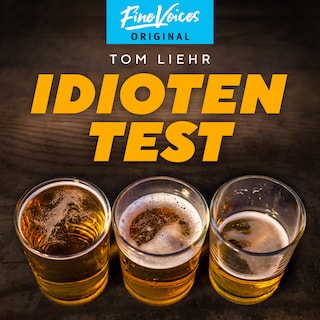 Idiotentest (ungekürzt) als Hörbuch