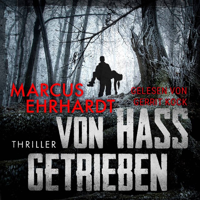 Book cover for Von Hass getrieben (ungekürzt)