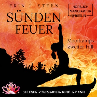 Sündenfeuer - Moorkamps Fälle, Band 2 (ungekürzt) als Hörbuch