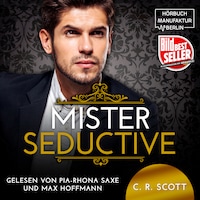 Mister Seductive (ungekürzt)