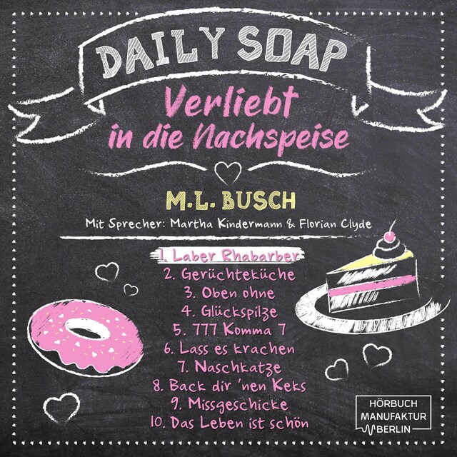 Book cover for Laber Rhabarber - Daily Soap - Verliebt in die Nachspeise - Montag, Band 1 (ungekürzt)