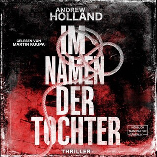 Im Namen der Tochter - Howard-Caspar-Reihe, Band 4 (ungekürzt) als Hörbuch