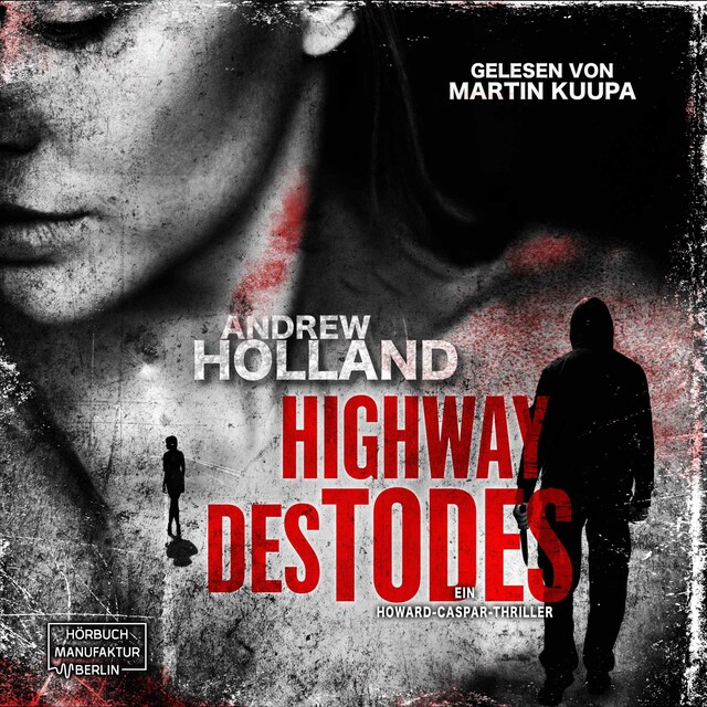 Book cover for Highway des Todes - Howard-Caspar-Reihe, Band 6 (ungekürzt)