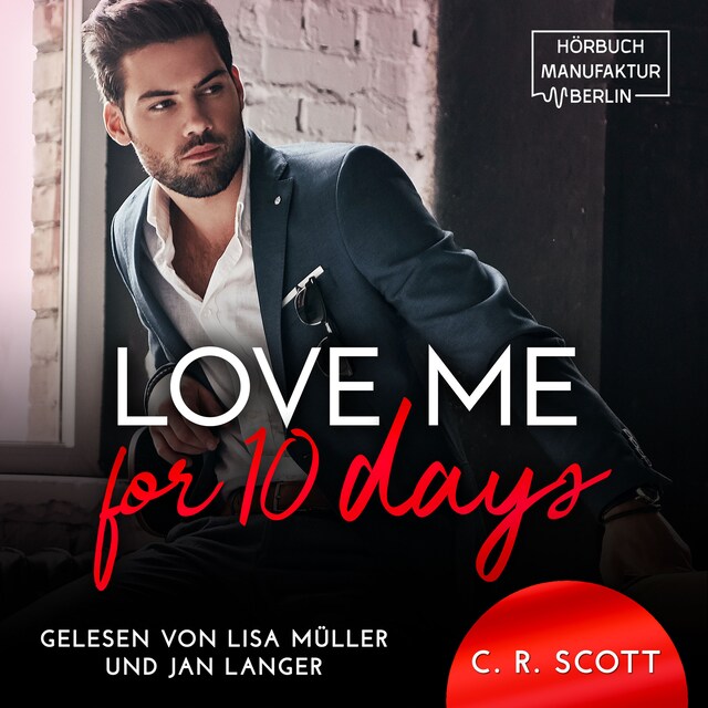 Book cover for Love Me for 10 Days (ungekürzt)