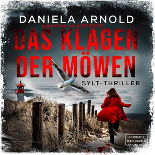 Das Klagen der Möwen - Sylt-Thriller (ungekürzt) als Hörbuch