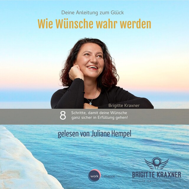 Book cover for Wie Wünsche wahr werden - Deine Anleitung zum Glück (ungekürzt)