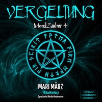 Vergeltung - MondZauber, Band 4 (ungekürzt)