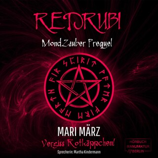 Redrubi - MondZauber Prequel (ungekürzt) als Hörbuch