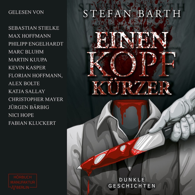 Portada de libro para Einen Kopf kürzer - Dunkle Geschichten (ungekürzt)