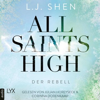 Der Rebell - All Saints High, Band 2 als Hörbuch