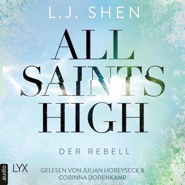 Kirjankansi teokselle Der Rebell - All Saints High, Band 2 (Ungekürzt)