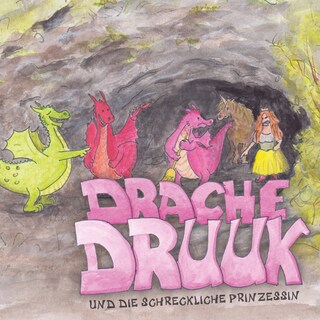 Drache Druuk und die schreckliche Prinzessin als Hörbuch