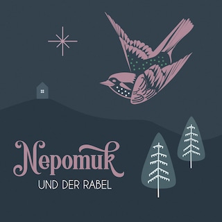 Nepomuk & der Rabel - Teil 2 als Hörbuch