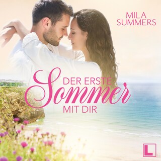 Der erste Sommer mit dir - Geschichten aus Port Isaac, Band 1 (ungekürzt) als Hörbuch