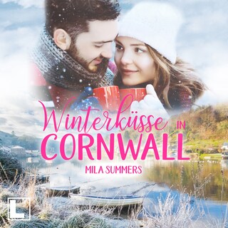 Winterküsse in Cornwall - Geschichten aus Port Isaac, Band 6 (ungekürzt) als Hörbuch