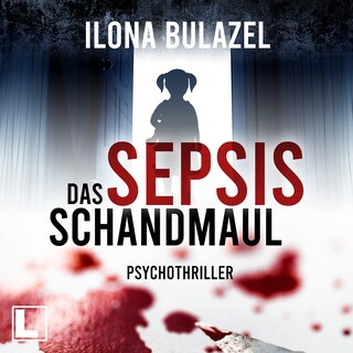 Sepsis - Das Schandmaul - Hauptkommissar Heerse ermittelt, Band 2 (ungekürzt) als Hörbuch