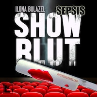 Sepsis - Showblut - Hauptkommissar Heerse ermittelt, Band 3 (ungekürzt)
