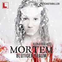 Blutiger Traum - Mortem, Band 1 (ungekürzt)