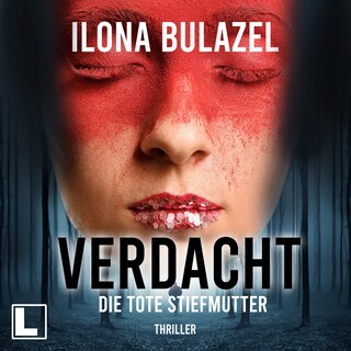 Die tote Stiefmutter - Verdacht - Hauptkommissare Link und Strickle, Band 1 (ungekürzt) als Hörbuch