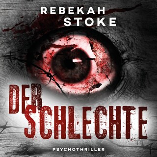 Der Schlechte (ungekürzt) als Hörbuch