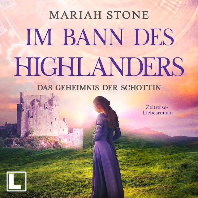 Book cover for Das Geheimnis der Schottin - Im Bann des Highlanders, Band 2 (ungekürzt)