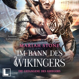 Die Gefangene des Kriegers - Im Bann des Wikingers, Band 5 (ungekürzt) als Hörbuch