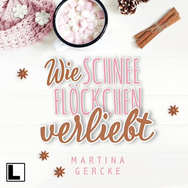 Copertina del libro per Wie Schneeflöckchen verliebt (ungekürzt)